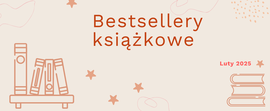 Bestsellery książkowe – luty 2025